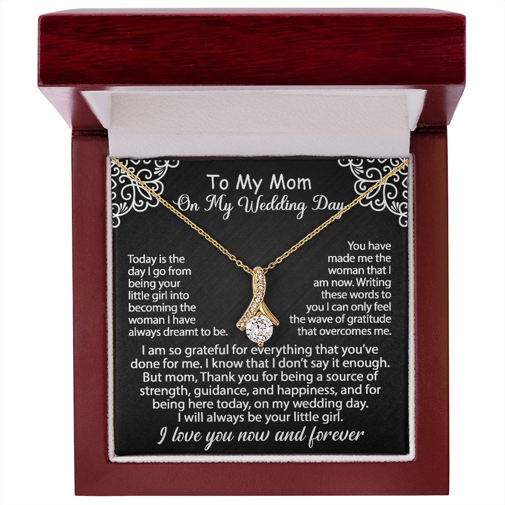 To My Mom Jewelry Gift Set On My Wedding Day - I am so grateful - Alluring Beauty #e79