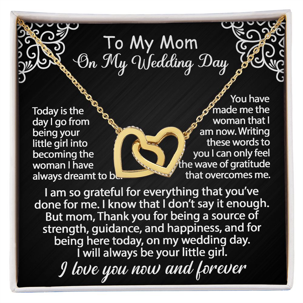 To My Mom Jewelry Gift Set On My Wedding Day - I am so grateful - Interlocking Hearts #e78