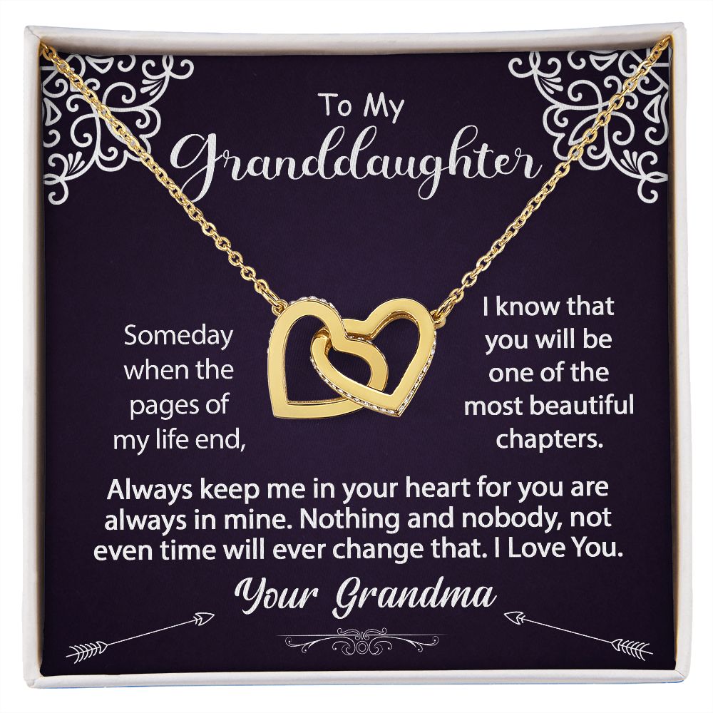 To My Granddaughter Necklace - When the pages of my life end - Interlocking Hearts #e58