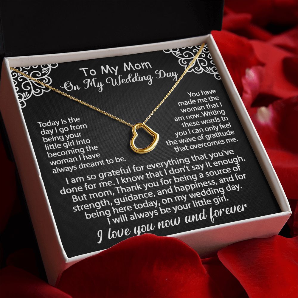 To My Mom Gift On My Wedding Day - I am so grateful - Delicate Heart Necklace  #e149