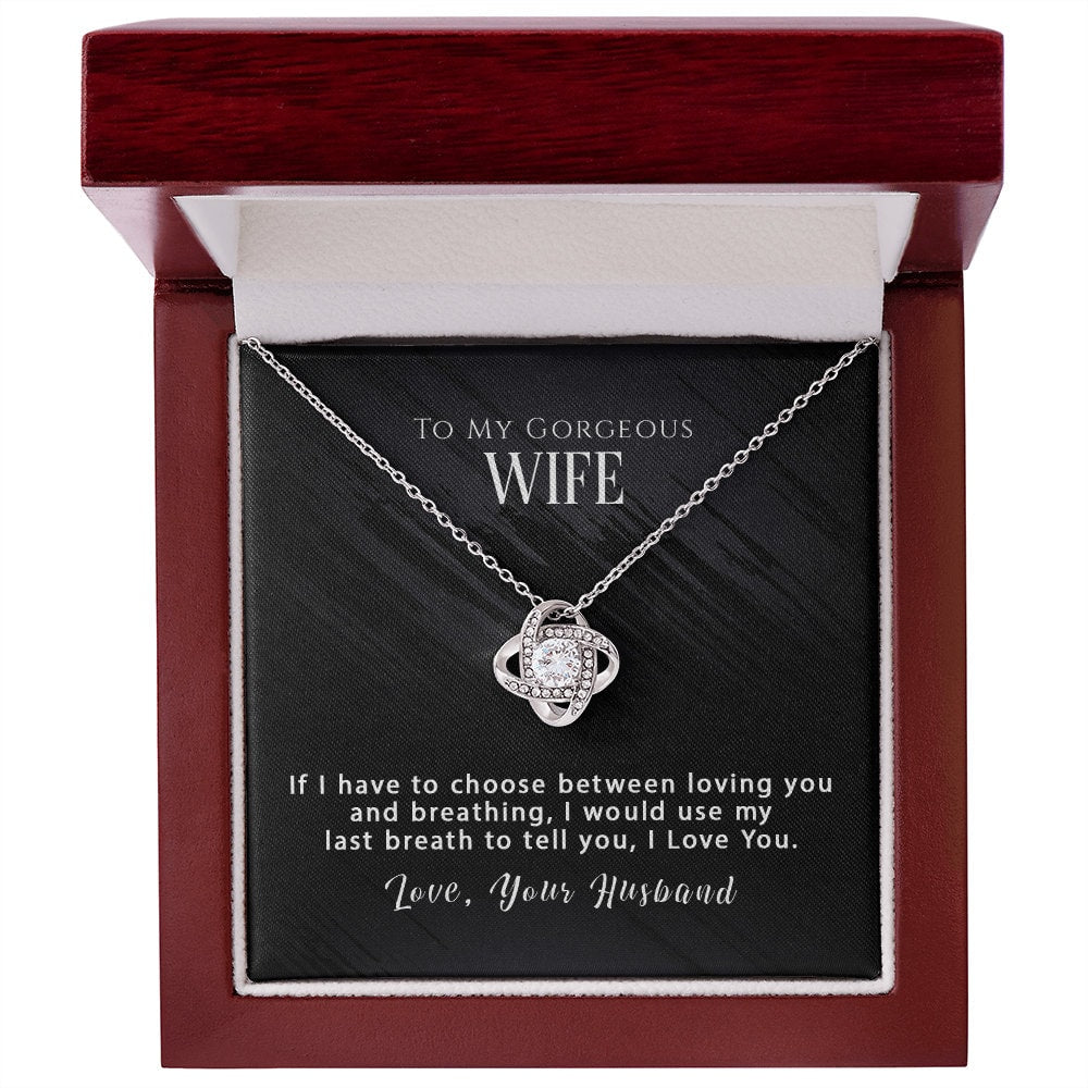 To My Wife Anniversary Birthday Necklace - Choose loving you -  Love Knot Necklace #e04
