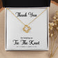 To My Bridesmaid Gift - Thank You For helping Us Tie The Knot - Love Knot Necklace #e74