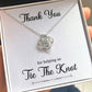 To My Bridesmaid Gift - Thank You For helping Us Tie The Knot - Love Knot Necklace #e74