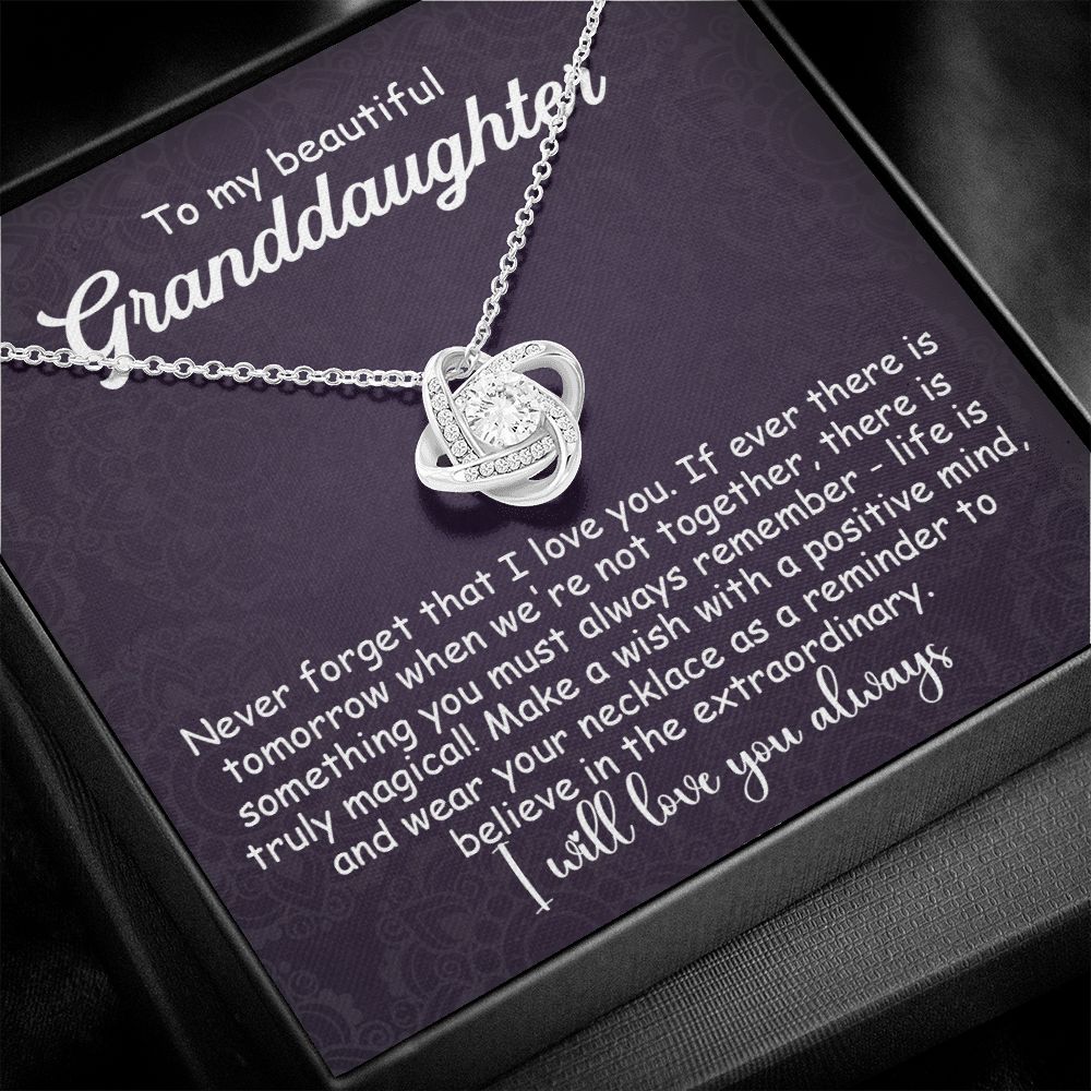 To My Granddaughter Necklace Gift - Life is truly magical - Love Knot #e157