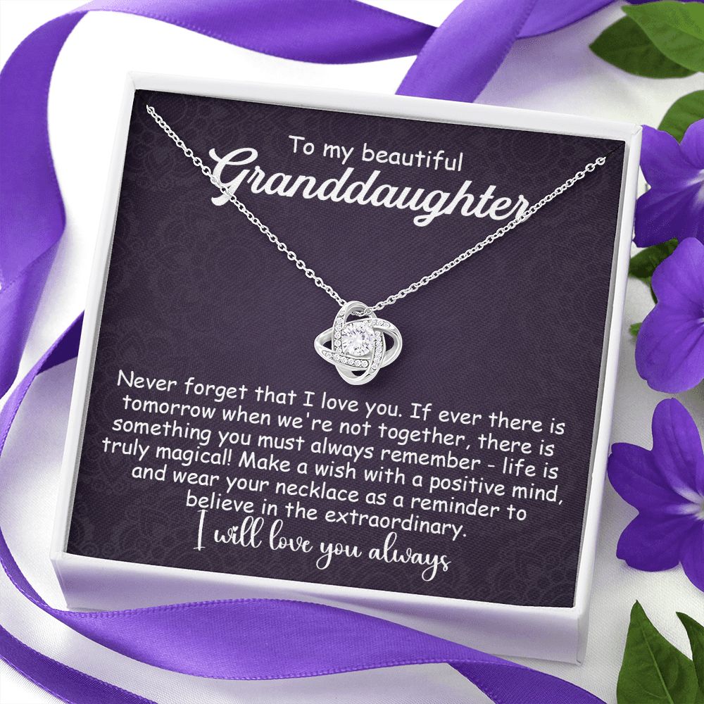 To My Granddaughter Necklace Gift - Life is truly magical - Love Knot #e157