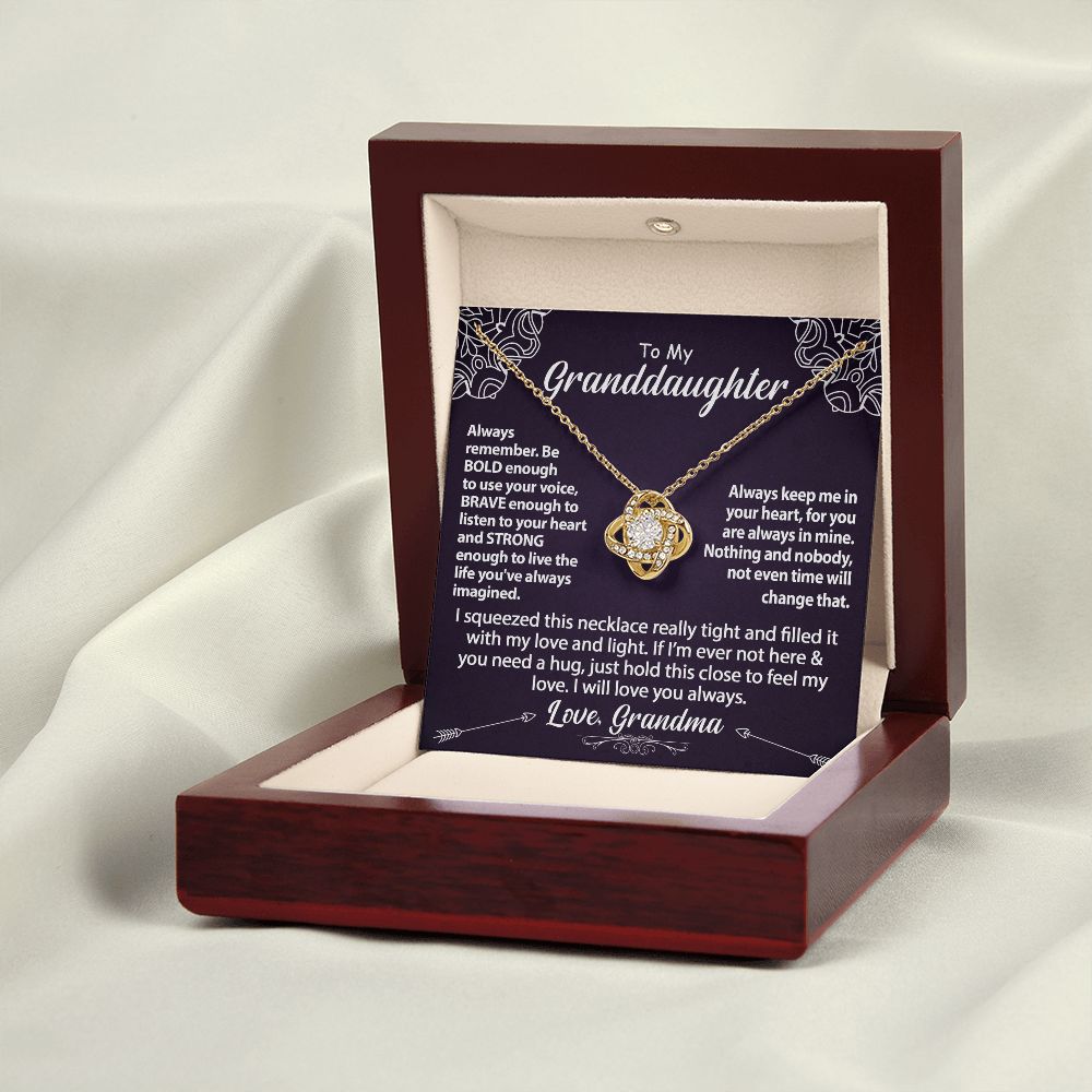 To My Granddaughter Necklace Gift - Be Bold - Love Knot #e158