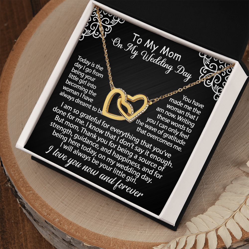 To My Mom Jewelry Gift Set On My Wedding Day - I am so grateful - Interlocking Hearts #e78