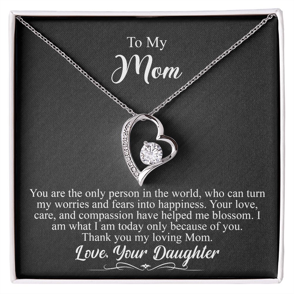 To My Mom Gift - Your are the only person in the world - Forever Love #e143