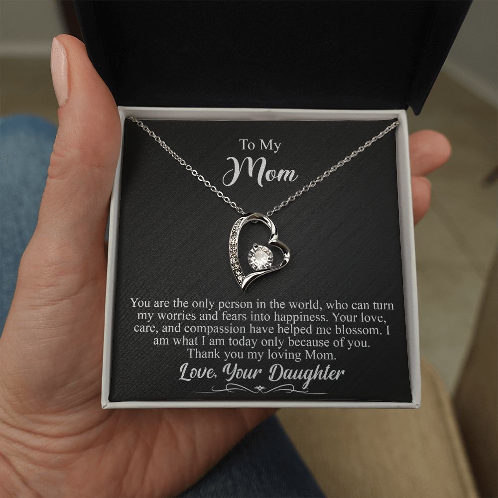 To My Mom Gift - Your are the only person in the world - Forever Love #e143