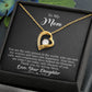 To My Mom Gift - Your are the only person in the world - Forever Love #e143