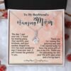 Gifts for Boyfriend's Mom: To My Boyfriend's Mom Necklace, Mother's Day & Birthday Ideas, Message Card Alluring Beauty Present For BF’s Mother. Matched with a thoughtful message card.